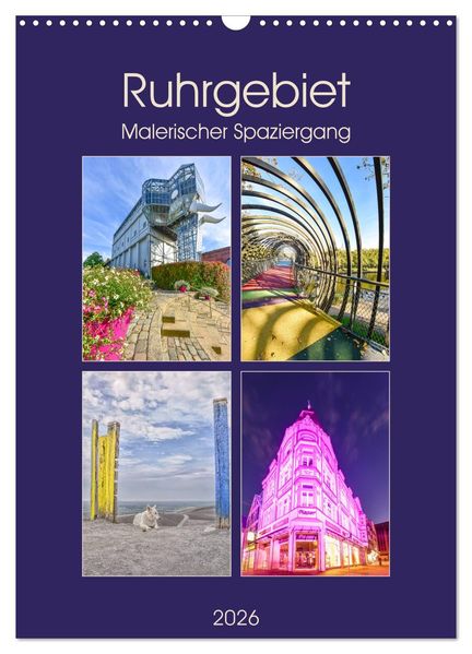 Ruhrgebiet - Malerischer Spaziergang (Wandkalender 2026 DIN A3 hoch) CALVENDO Monatskalender