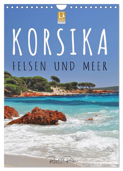 Korsika - Felsen und Meer (Wandkalender 2026 DIN A4 hoch) CALVENDO Monatskalender