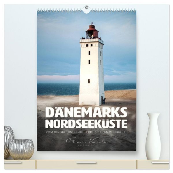 Dänemarks Nordseeküste - Vom Ringkøbing-Fjord bis zur Jammerbucht (hochwertiger Premium Wandkalender 2026 DIN A2 hoch) Kunstdruck in Hochglanz