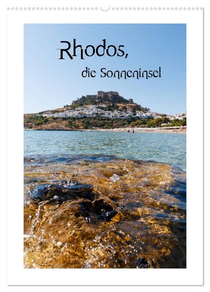 Rhodos die Sonneninsel (Wandkalender 2026 DIN A2 hoch) CALVENDO Monatskalender