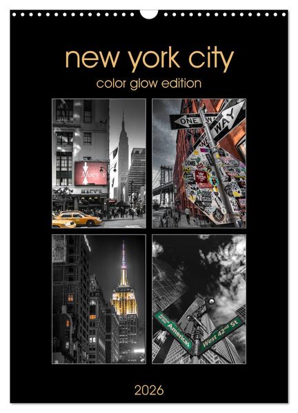 New York City - Color Glow Edition (Wandkalender 2026 DIN A3 hoch) CALVENDO Monatskalender