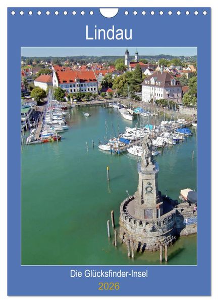 Lindau. Die Glücksfinder-Insel (Wandkalender 2026 DIN A4 hoch) CALVENDO Monatskalender