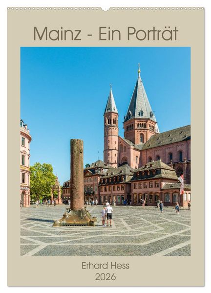 Mainz - Ein Porträt (Wandkalender 2026 DIN A2 hoch) CALVENDO Monatskalender