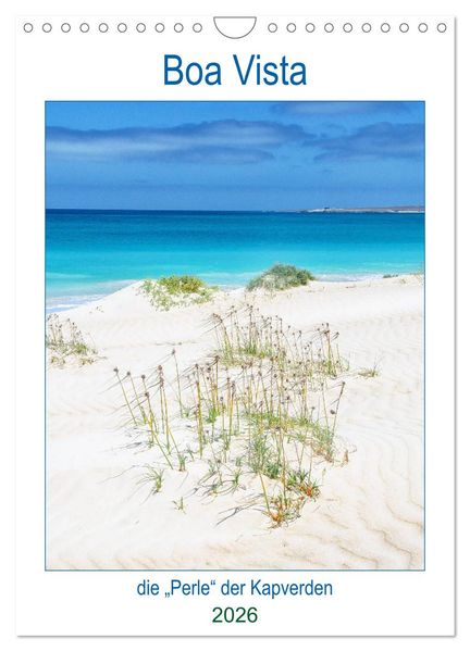 Boa Vista - die 'Perle' der Kapverden (Wandkalender 2026 DIN A4 hoch) CALVENDO Monatskalender