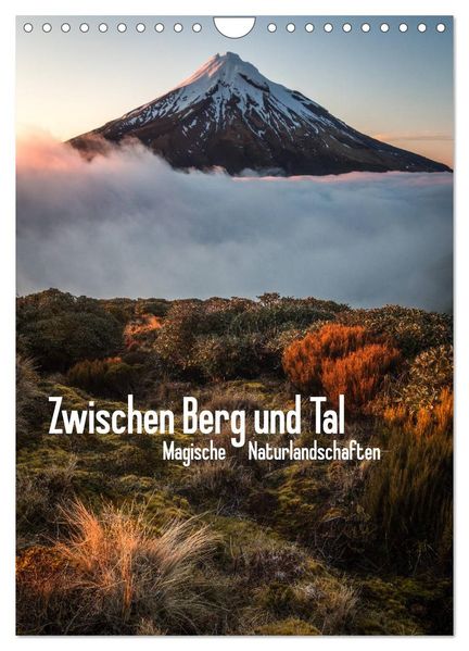 Zwischen Berg und Tal (Wandkalender 2026 DIN A4 hoch) CALVENDO Monatskalender