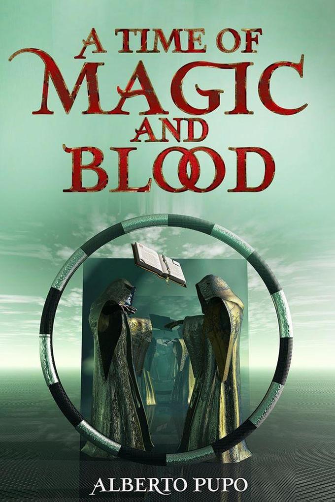 A Time of Magic and Blood (The Mage Republic #1)