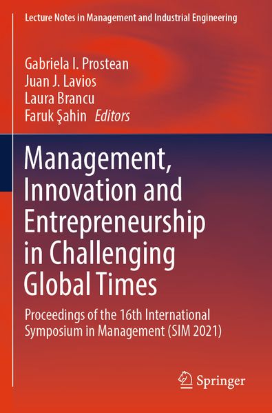 Management Innovation and Entrepreneurship in Challenging Global Times