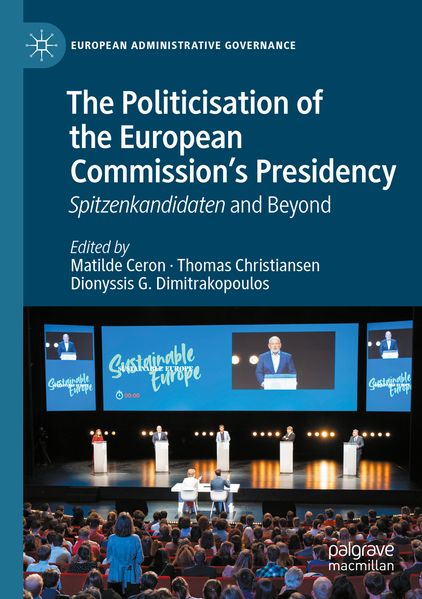 The Politicisation of the European Commission's Presidency