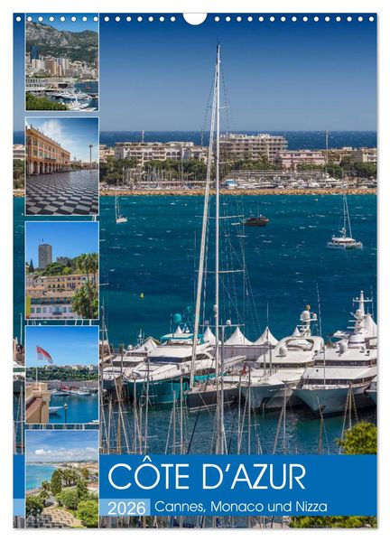 CÔTE D'AZUR Cannes Monaco und Nizza (Wandkalender 2026 DIN A3 hoch) CALVENDO Monatskalender