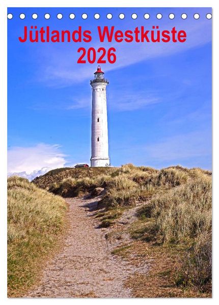 Jütlands Westküste 2026 (Tischkalender 2026 DIN A5 hoch) CALVENDO Monatskalender