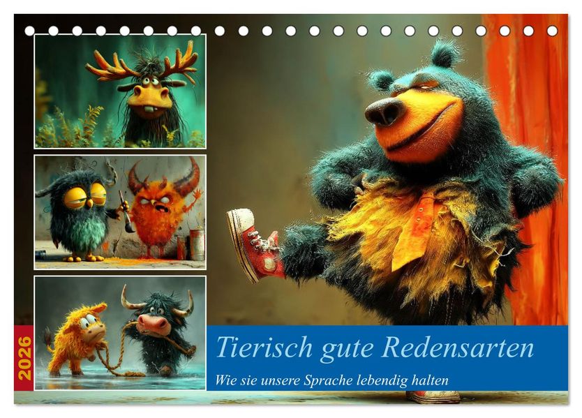 Tierisch gute Redensarten (Tischkalender 2026 DIN A5 quer) CALVENDO Monatskalender