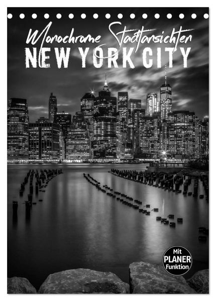 NEW YORK CITY Monochrome Stadtansichten (Tischkalender 2026 DIN A5 hoch) CALVENDO Monatskalender