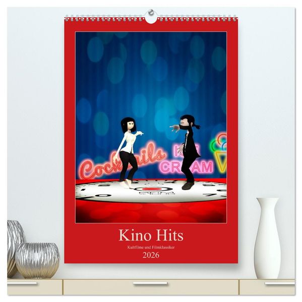 Kino Hits (hochwertiger Premium Wandkalender 2026 DIN A2 hoch) Kunstdruck in Hochglanz