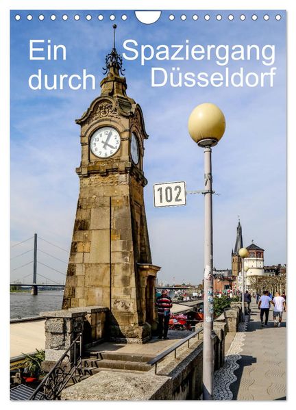 Ein Spaziergang durch Düsseldorf (Wandkalender 2026 DIN A4 hoch) CALVENDO Monatskalender