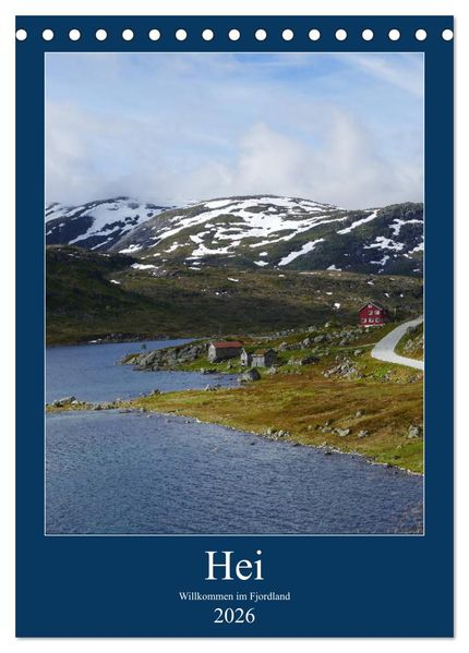Hei - Willkommen im Fjordland (Tischkalender 2026 DIN A5 hoch) CALVENDO Monatskalender