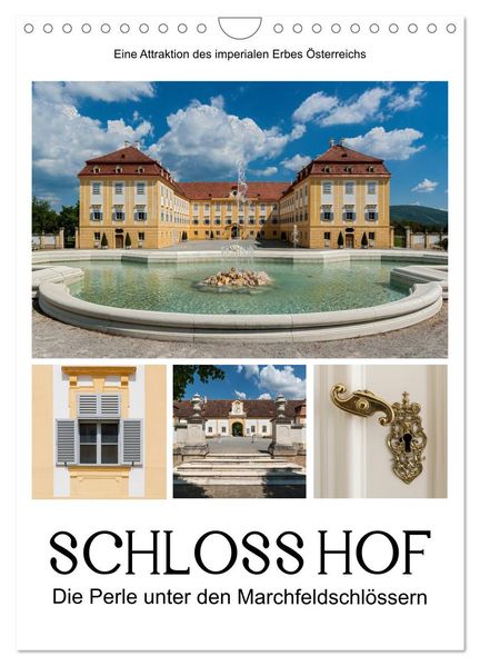 Schloss Hof - Die Perle unter den Marchfeldschlössern (Wandkalender 2026 DIN A4 hoch) CALVENDO Monatskalender