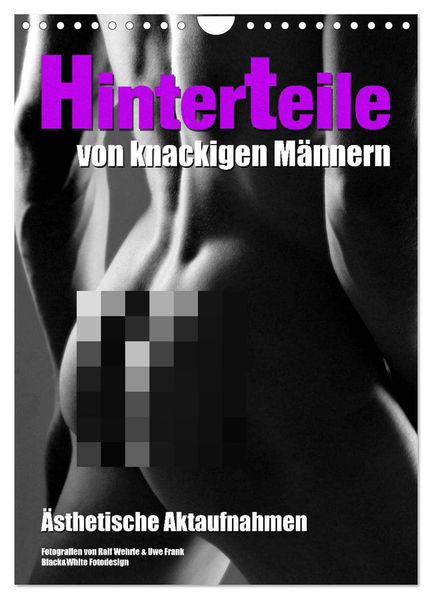 Hinterteile von knackigen Männern (Wandkalender 2026 DIN A4 hoch) CALVENDO Monatskalender