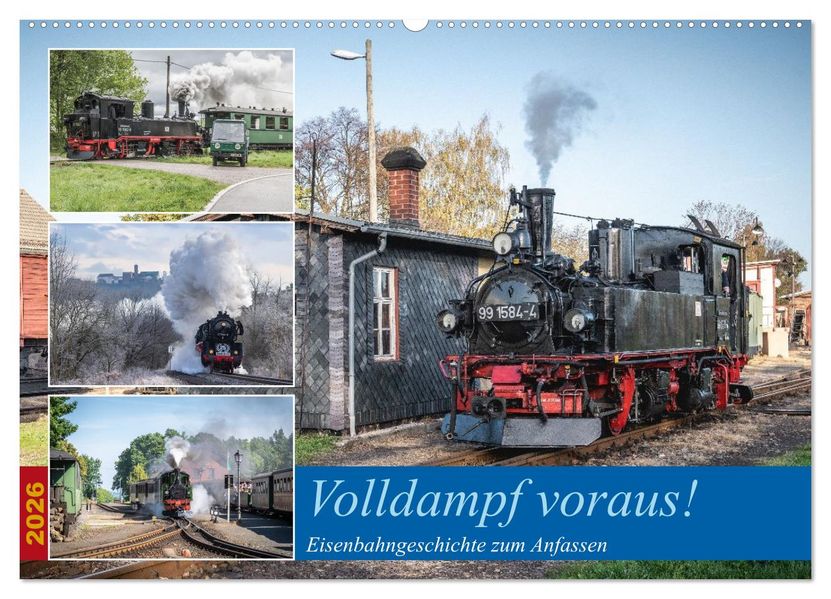 Volldampf voraus! (Wandkalender 2026 DIN A2 quer) CALVENDO Monatskalender