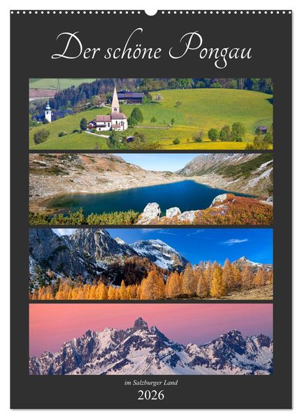 Der schöne Pongau (Wandkalender 2026 DIN A2 hoch) CALVENDO Monatskalender