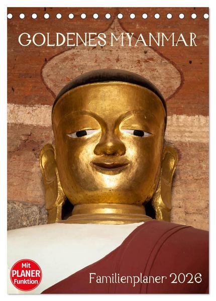 Goldenes Myanmar - Familienkalender 2026 (Tischkalender 2026 DIN A5 hoch) CALVENDO Monatskalender