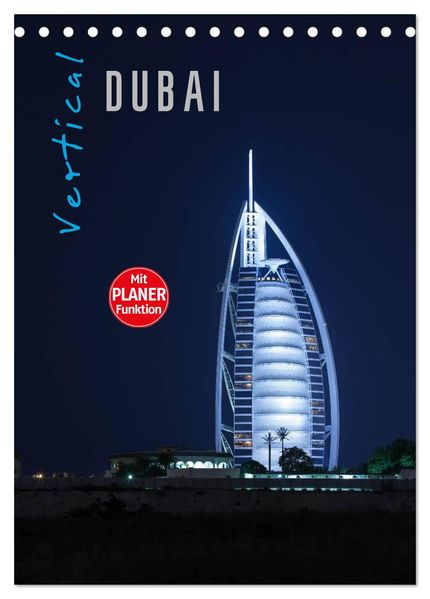 Vertical Dubai 2026 (Tischkalender 2026 DIN A5 hoch) CALVENDO Monatskalender