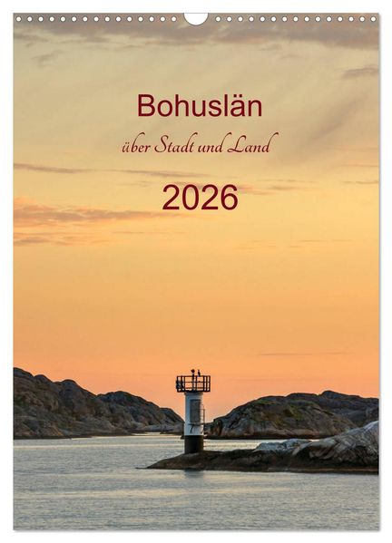 Bohuslän - über Stadt und Land (Wandkalender 2026 DIN A3 hoch) CALVENDO Monatskalender