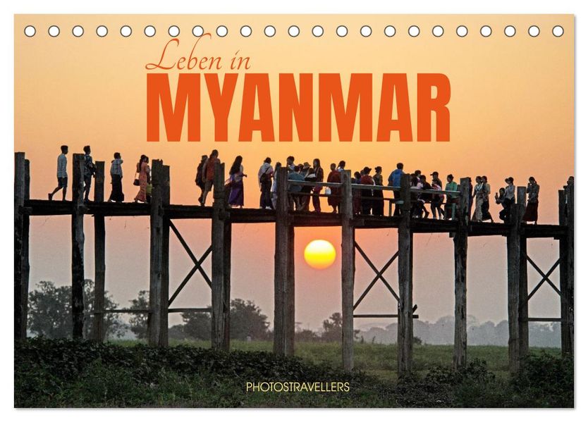 Leben in Myanmar (Tischkalender 2026 DIN A5 quer) CALVENDO Monatskalender