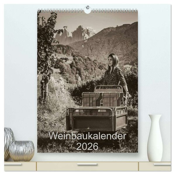 Weinbaukalender 2026 (hochwertiger Premium Wandkalender 2026 DIN A2 hoch) Kunstdruck in Hochglanz