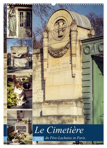 Le Cimetière du Père-Lachaise in Paris (Wandkalender 2026 DIN A2 hoch) CALVENDO Monatskalender