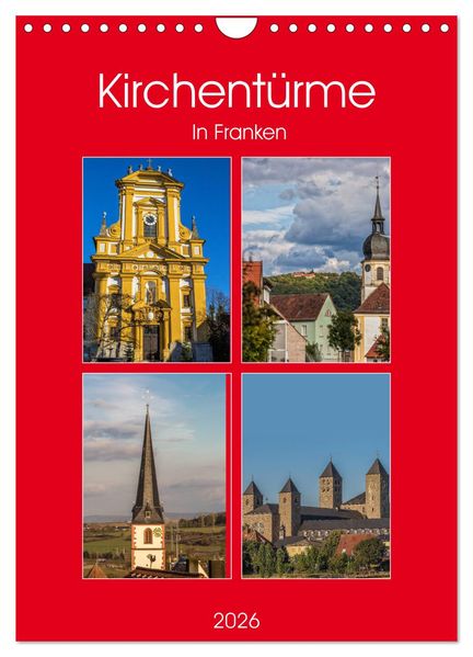 Kirchentürme in Franken (Wandkalender 2026 DIN A4 hoch) CALVENDO Monatskalender