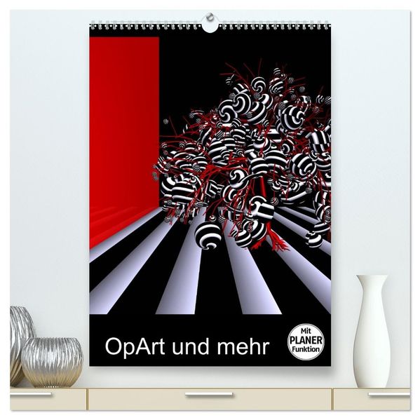 OpArt und mehr (hochwertiger Premium Wandkalender 2026 DIN A2 hoch) Kunstdruck in Hochglanz