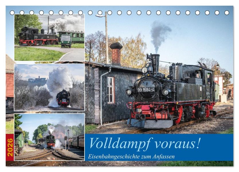 Volldampf voraus! (Tischkalender 2026 DIN A5 quer) CALVENDO Monatskalender
