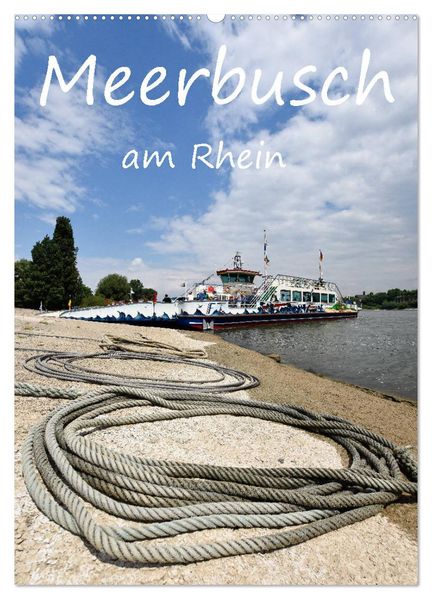Meerbusch am Rhein (Wandkalender 2026 DIN A2 hoch) CALVENDO Monatskalender