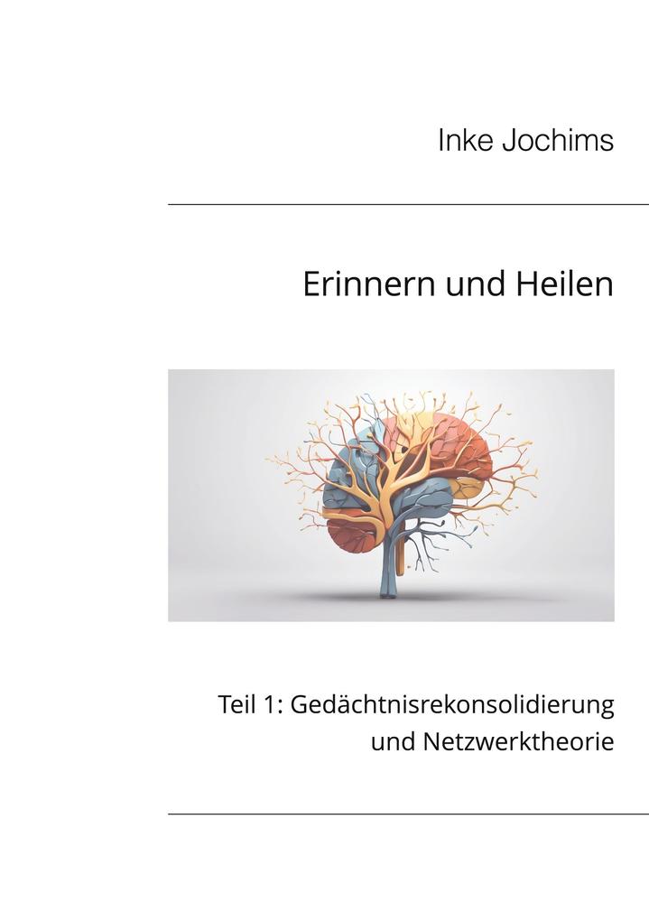 Erinnern und Heilen
