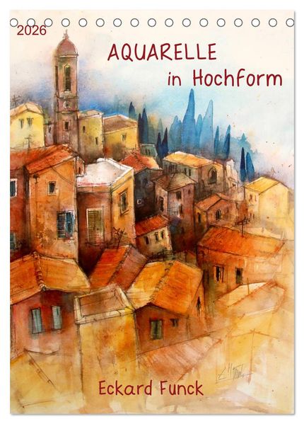 Aquarelle in Hochform (Tischkalender 2026 DIN A5 hoch) CALVENDO Monatskalender