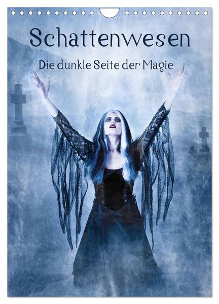 Schattenwesen - Die dunkle Seite der Magie (Wandkalender 2026 DIN A4 hoch) CALVENDO Monatskalender