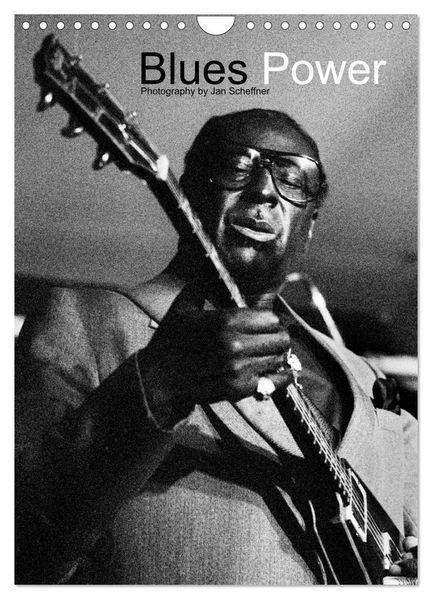 Blues Power (Wandkalender 2026 DIN A4 hoch) CALVENDO Monatskalender