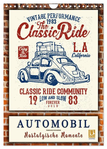 Automobil - nostalgische Momente (Wandkalender 2026 DIN A4 hoch) CALVENDO Monatskalender