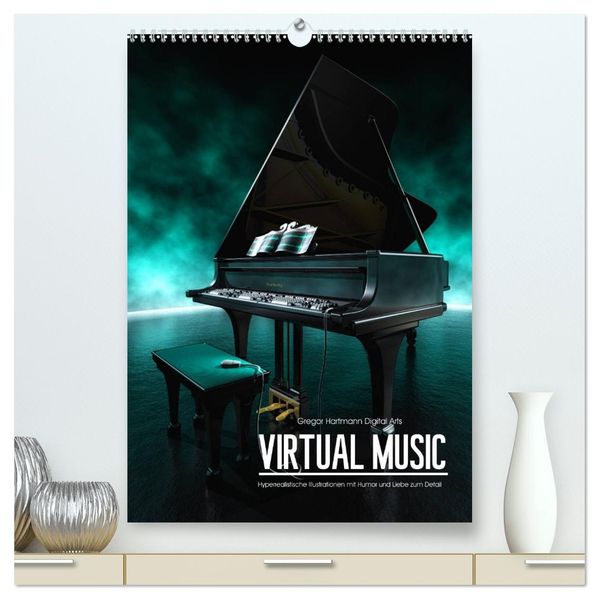 VIRTUAL MUSIC - Musikinstrumente in Hyperrealistischen Illustrationen (hochwertiger Premium Wandkalender 2026 DIN A2 hoch) Kunstdruck in Hochglanz