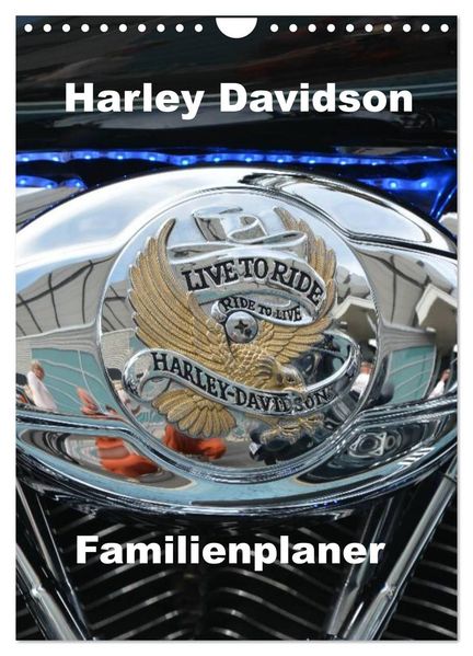 Harley Davidson Familienplaner (Wandkalender 2026 DIN A4 hoch) CALVENDO Monatskalender
