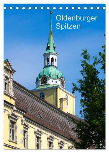 Oldenburger Spitzen (Tischkalender 2026 DIN A5 hoch) CALVENDO Monatskalender
