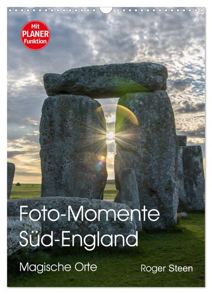 Foto-Momente Süd-England - Magische Orte (Wandkalender 2026 DIN A3 hoch) CALVENDO Monatskalender