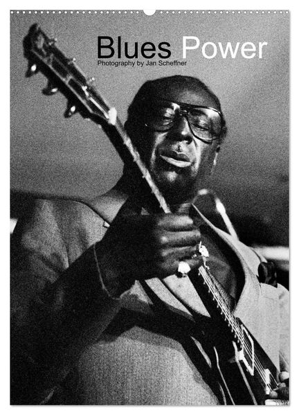 Blues Power (Wandkalender 2026 DIN A2 hoch) CALVENDO Monatskalender