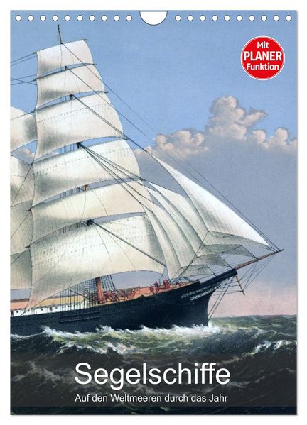 Segelschiffe - mit Planerfunktion (Wandkalender 2026 DIN A4 hoch) CALVENDO Monatskalender