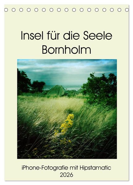 Insel für die Seele Bornholm (Tischkalender 2026 DIN A5 hoch) CALVENDO Monatskalender