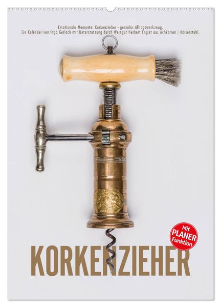 Emotionale Momente: Korkenzieher - geniales Alltagswerkzeug. Planer. (Wandkalender 2026 DIN A2 hoch) CALVENDO Monatskalender