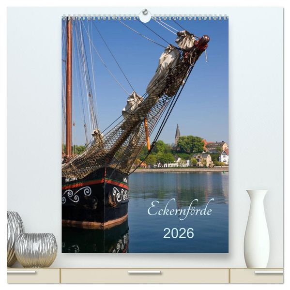 Eckernförde (hochwertiger Premium Wandkalender 2026 DIN A2 hoch) Kunstdruck in Hochglanz