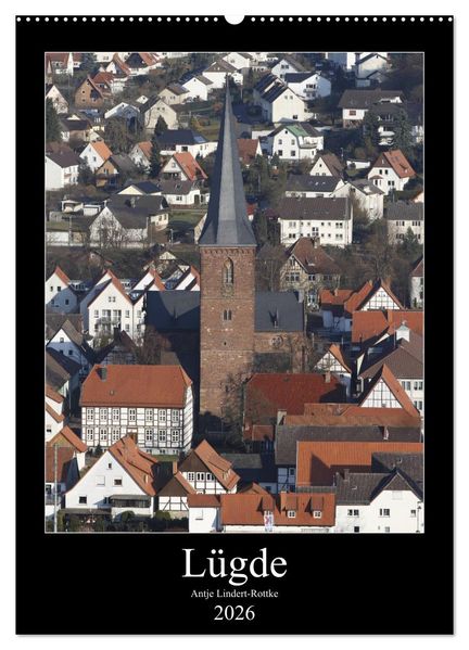 Lügde (Wandkalender 2026 DIN A2 hoch) CALVENDO Monatskalender