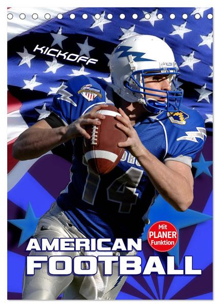 American Football - Kickoff (Tischkalender 2026 DIN A5 hoch) CALVENDO Monatskalender