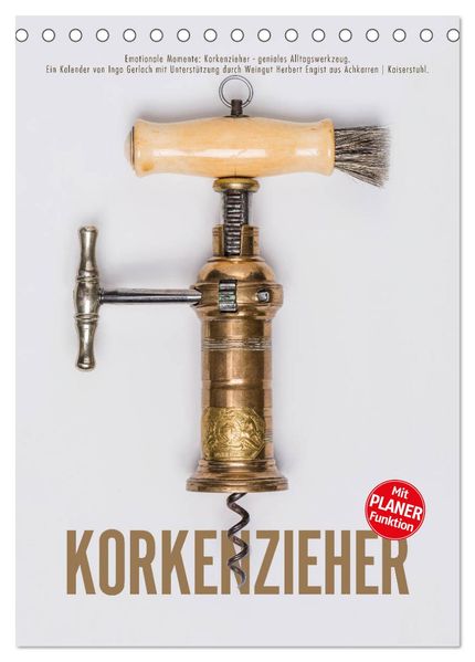 Emotionale Momente: Korkenzieher - geniales Alltagswerkzeug. Planer. (Tischkalender 2026 DIN A5 hoch) CALVENDO Monatskalender